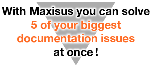 Maxisus文書管理システムなら、5つのお悩みを一気に解決！！